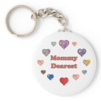 Mommy Dearest Key Chains