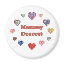 Mommy Dearest Fridge Magnets