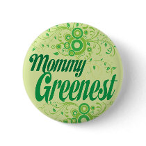 Mommy Greenest buttons by GardenObsessions Mommy Greenest buttons