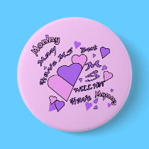 Mommy has MS but . . buttons