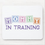 Mommy In Training mousepads