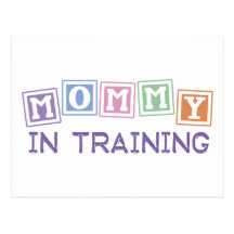 Mommy In Training Postcard
