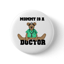 Mommy is a Doctor buttons