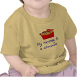 Mommy is a Librarian Baby t-shirt