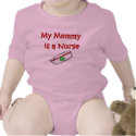 Mommy is a Nurse Baby T-Shirt by babytshirts Mommy is a Nurse Baby T-Shirt