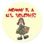 Mommy is a U.S. Soldier T-shirts and Gifts sticker