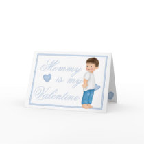 Mommy Is My Valentine (boy) Greeting Card by berkeleygirlforever Mommy Is My Valentine (boy) Greeting Card