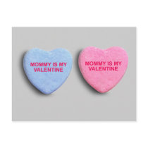 MOMMY IS MY VALENTINE CANDY HEART POSTCARD