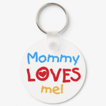 Mommy Loves Me Keychain by toddlersplace Mommy Loves Me Keychain