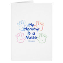 Mommy Nurse Hands Greeting Card