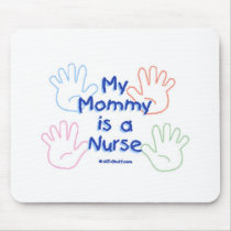 Mommy Nurse Hands Mousepads