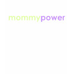 Mommy Power