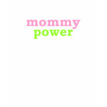 Mommy Power