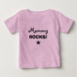 Mommy ROCKS! Tshirt