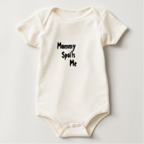 Mommy Spoils Me t-shirts by familymiraclesonline Mommy Spoils Me t-shirts
