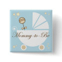 Mommy To Be buttons by Dara3116 Mommy To Be buttons