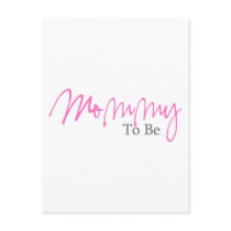 Mommy To Be (Pink Script) Postcard