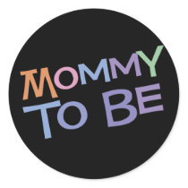 Mommy To Be Stickers