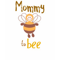 Mommy to Be t-shirts