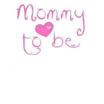 Mommy to be t-shirts by totallypainted Mommy to be t-shirts