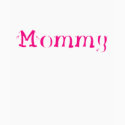 Mommy t-shirts