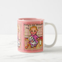 "Mommy's 1st Mothers Day 2007" Girl Theme Mug by jamiecreates1 "Mommy's 1st Mothers Day 2007" Girl Theme Mug