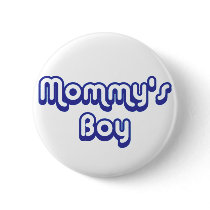 Mommy's Boy buttons by goldnsun Mommy's Boy buttons