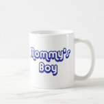 Mommy's Boy Mugs