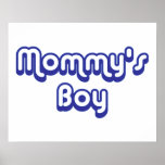 Mommy's Boy Posters