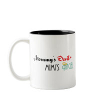 Mommy's Devil, Mimi's Angel Coffee Mug