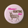 Mommy's Hunting Girl