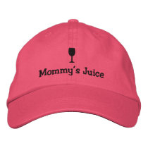 Mommy's Juice Embroidered Hat