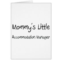 Mommy's Little Accommodation Manager Card