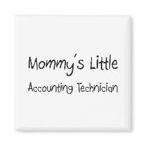 Mommy's Little Accounting Technician magnets