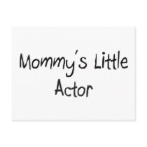Mommy's Little Actor postcards