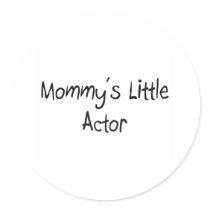 Mommy's Little Actor stickers by tshirtshirts Mommy's Little Actor stickers