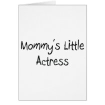 Mommy's Little Actress cards
