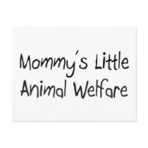 Mommy's Little Animal Welfare postcards by tshirtshirts Mommy's Little Animal Welfare postcards