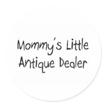 Mommy's Little Antique Dealer stickers