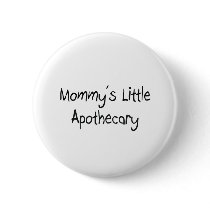Mommy's Little Apothecary buttons by tshirtshirts Mommy's Little Apothecary buttons