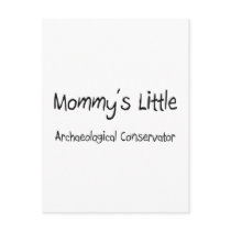 Mommy's Little Archaeological Conservator postcards by tshirtshirts Mommy's Little Archaeological Conservator postcards