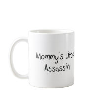 Mommy's Little Assassin mugs