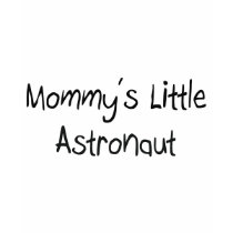 Mommy's Little Astronaut t-shirts by tshirtshirts Mommy's Little Astronaut t-shirts