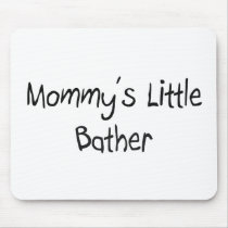 Mommy's Little Bather mousepads