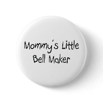 Mommy's Little Bell Maker buttons