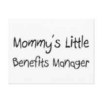 Mommy's Little Benefits Manager postcards by tshirtshirts Mommy's Little Benefits Manager postcards
