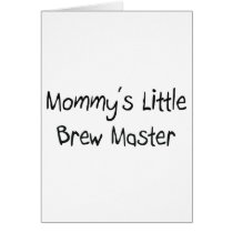 Mommys Little Brew Master cards