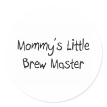 Mommys Little Brew Master stickers