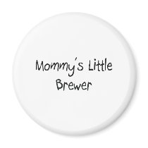 Mommys Little Brewer magnets