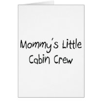 Mommys Little Cabin Crew cards